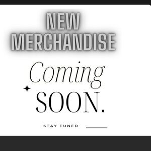 New Merchandise Coming Soon